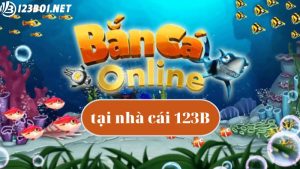 Bắn cá online 123B05